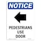 Signmission OSHA Sign, Pedestrians Use Door With Symbol, 18in X 12in Rigid Plastic, 12" W, 18" L, Portrait OS-NS-P-1218-V-17170 - alternate 1